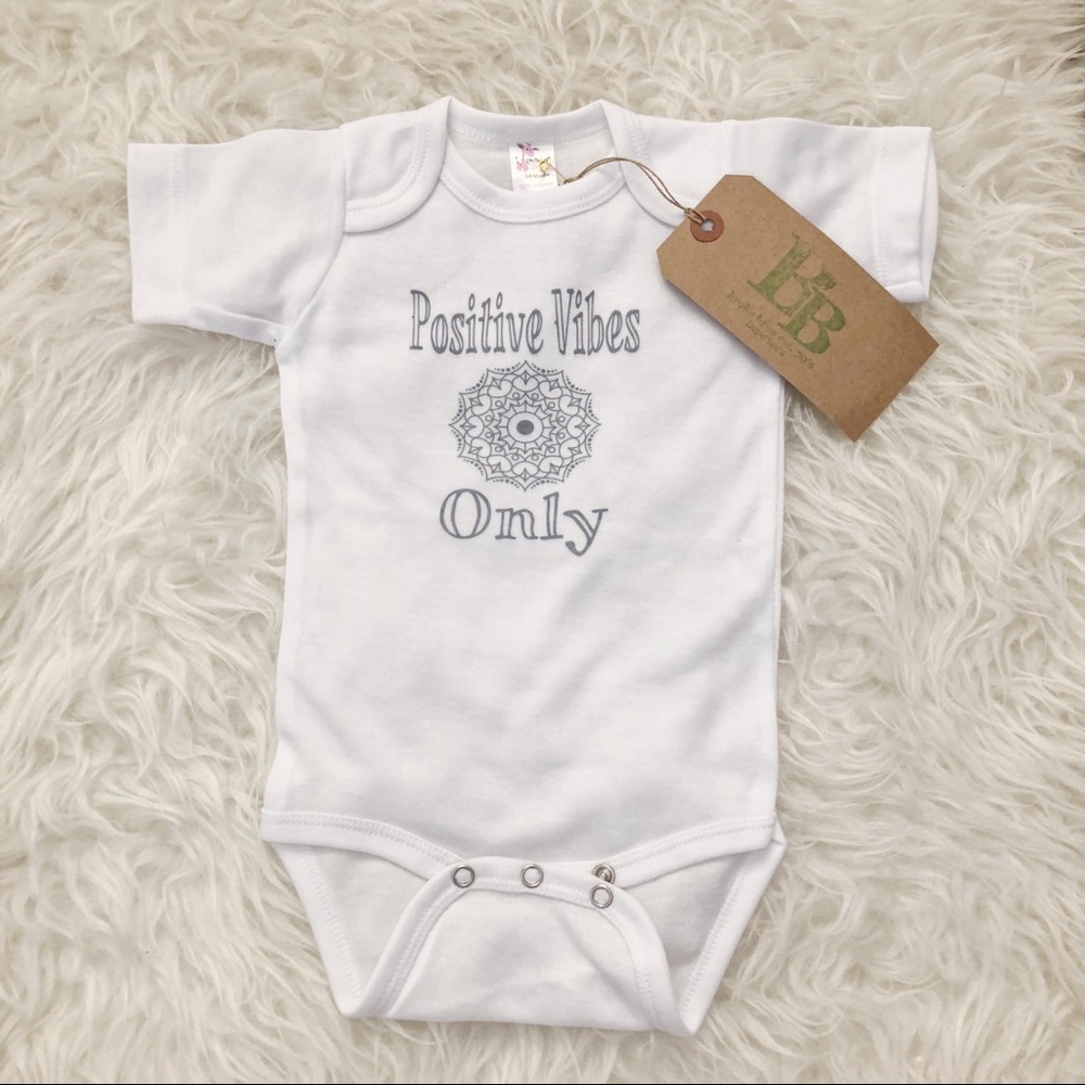 Positive Vibes Only Onesies by Broke Bros
